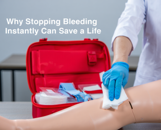 Why Stopping Bleeding Instantly Can Save a Life